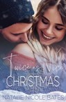 Twice As Nice Christmas - Natalie-Nicole Bates - 9798223485278