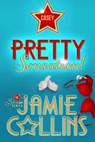 Pretty Sensation! - Jamie Collins - 9798223490647