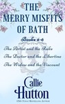 The Merry Misfits of Bath Books 4-6 - Callie Hutton - 9798223490845