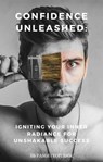 Confidence Unleashed - Rami Georgiev - 9798223512165