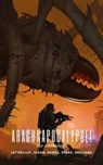 Arachnapocalypse! The Anthology - Zak Lettercast ; Justin Sloan ; CW Hawes ; María Gabriella Orellana ; Merlin Spoke - 9798223576730