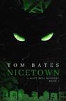 Nicetown - Tom Bates - 9798223589204