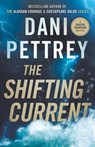 The Shifting Current - Dani Pettrey - 9798223633082