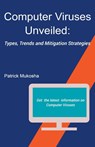 "Computer Viruses Unveiled - Patrick Mukosha - 9798223692799