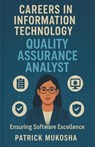 "Careers in Information Technology - Patrick Mukosha - 9798223696759