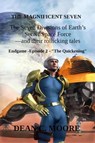 Endgame - Episode 2 - "The Quickening" - Dean C. Moore - 9798223697459