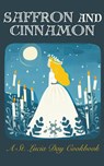 Saffron & Cinnamon - Coledown Kitchen - 9798223716921