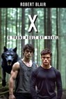 X - Robert Blair - 9798223720096