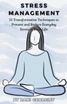 Stress Management - Rami Georgiev - 9798223725060