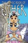 The Comic Book Of Esther - Kev F Sutherland - 9798223736233