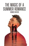 The Magic of a Summer Romance - Nomen Nescio - 9798223747338