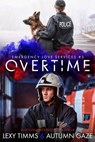 Overtime - Lexy Timms ; Autumn Gaze - 9798223753568