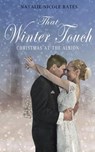 That Winter Touch - Natalie-Nicole Bates - 9798223774648