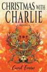 Christmas with Charlie - Carol Ervin - 9798223802440