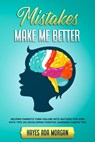 Mistakes Make Me Better - Hayes Ada Morgan - 9798223808930