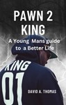 Pawn 2 King - David Thomas - 9798223815815