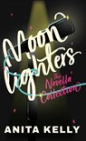 Moonlighters: The Novella Collection - Anita Kelly - 9798223827887