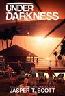Under Darkness - Jasper T. Scott - 9798223846277