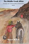 The Middle Creek Affair - Robert W Fisk - 9798223857624