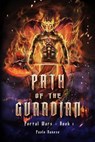 Path of the Guardian - Paolo Danese - 9798223860600