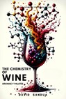 The Chemistry of Wine - David Sandua - 9798223867050