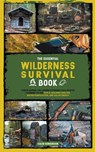 The Essential Wilderness Survival Book - Colin Henderson - 9798223870715