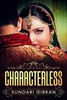 Characterless - Sundari Gibran - 9798223872153