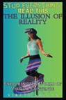 The Illusion of Reality - Viruti Satyan Shivan - 9798223927044