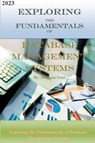 Exploring the Fundamentals of Database Management Systems - Sanjivan Saini - 9798223934356
