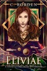 Eliviae - C. Borden - 9798223937470