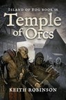 Temple of Orcs - Keith Robinson - 9798223967293