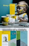 Dangers of Artificial Feeding in the First Six Months of a Child's Life - Charles Biney-Cummings - 9798223984887