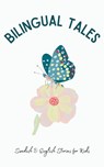 Bilingual Tales - Coledown Bilingual Books - 9798223985532