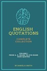 English Quotations Complete Collection: Volume I - Daniel B. Smith - 9798223988748