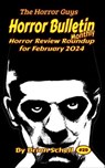 Horror Bulletin Monthly February 2024 - Brian Schell - 9798224003938
