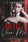 Buig voor me - L Z Hammond - 9798224005819