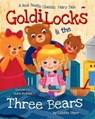 Goldilocks and the Three Bears - Lisette Starr - 9798224006090