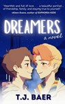 Dreamers - T.J. Baer - 9798224015214
