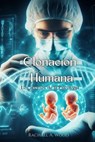 Clonación Humana: Los Aportes de la Psicología - Rachael A. Wood - 9798224051090