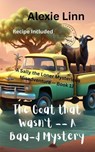 The Goat that Wasn't; A Baa-d Mystery - Alexie Linn - 9798224065554