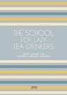 The School For Lazy Tea Drinkers: Short Stories for Swedish Language Learners - Artici Bilingual Books - 9798224087785