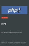 PHP 8 - Kameron Hussain ; Frahaan Hussain - 9798224115921