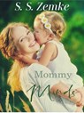 Mommy Minds - S.S. Zemke - 9798224128280