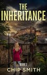 The Inheritance - Chip Smith - 9798224153770