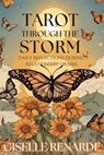 Tarot Through the Storm: Daily Reflections During Relationship Drama - Giselle Renarde - 9798224157624