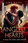Tangled Hearts: A Tale of Love and Power - Luna Hart - 9798224173372