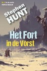 Het Fort in de Vorst - Stephen Hunt - 9798224211364