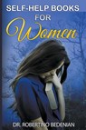 Self-Help Books for Women - Robertino Bedenian - 9798224217717