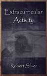 Extracurricular Activity - Robert Silver - 9798224239795