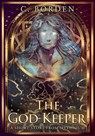 The God-Keeper - C. Borden - 9798224254163